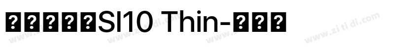 呐喊体字体SI10 Thin字体转换